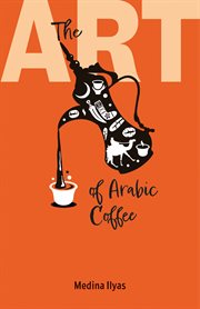 ART OF ARABIC COFFEE cover image