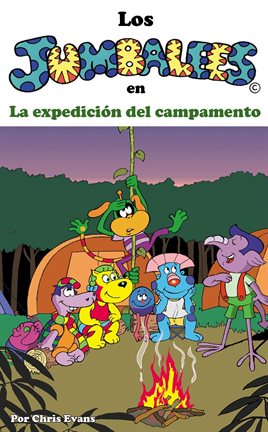 Cover image for Los Jumbalees en La expedición del campamento
