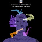 An analysis of Sigmund Freud's The Interpretation of Dreams cover image