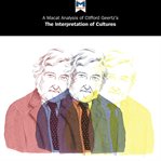 A Macat analysis of Clifford Geertz's The interpretation of cultures: selected essays cover image