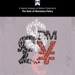 A Macat analysis of Milton Friedman's the role of monetary policy cover image