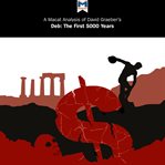 An analysis of David Graeber's Debt: the first 5000 years cover image