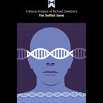 An analysis of Richard Dawkins's : the Selfish Gene cover image