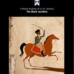 A Macat analysis of C.L.R. James's The Black Jacobins cover image