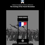 An analysis of Georges Lefebvre's The coming of the French revolution cover image