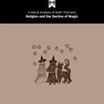 An analysis of Keith Thomas's Religion and the decline of magic cover image