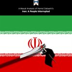 An analysis of Hamid Dabashi's Iran : a people interrupted cover image
