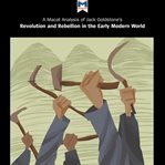 An analysis of Jack A. Goldstone's Revolution and rebellion in the early modern world cover image
