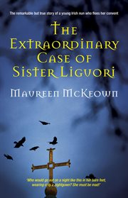 The Extraordinary Case of Sister Liguori cover image