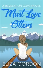 Must love otters : a novel cover image