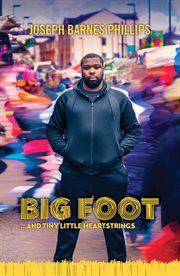 Big foot. …And Tiny Little Heartstrings cover image