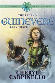 Guinevere: the legend cover image