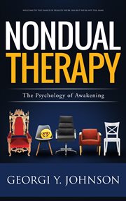 Nondual Therapy : the Psychology of Awakening cover image
