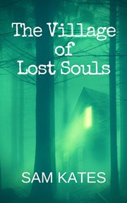 The village of lost souls cover image