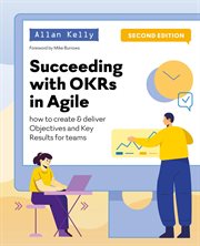 Succeeding With OKRs in Agile cover image