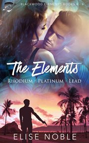 The elements: rhodium - platinum - lead cover image