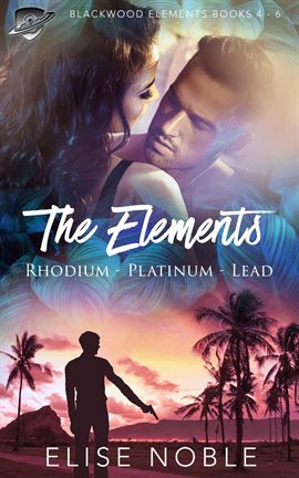 Cover image for The Elements: Rhodium - Platinum - Lead