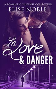 In Love and Danger cover image