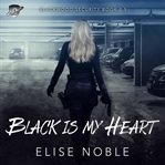 Black is my heart cover image