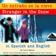 Cover image for Stranger in the Snow/Un extraño en la nieve