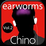 Earworms chino rápido, vol. 2 cover image