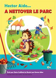 Hector aide à nettoyer le parc cover image