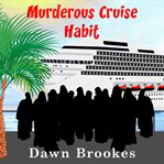 Murderous cruise habit cover image
