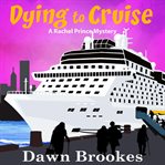 Dying to cruise cover image