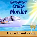 Honeymoon cruise murder cover image