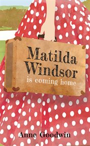 Matilda windsor is coming home cover image