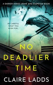 No Deadlier Time cover image