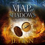 Map of shadows : a mapwalker novel cover image