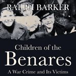 Children of the Benares : a war crime and its victims cover image