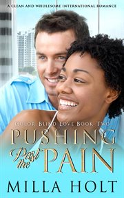 Pushing past the pain cover image