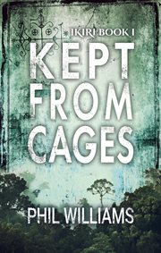 Kept From Cages cover image