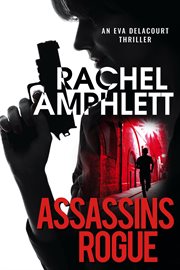 Assassins rogue. A fast-paced spy thriller cover image