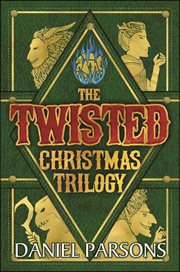 The twisted christmas trilogy boxed set. Books #1-3 cover image