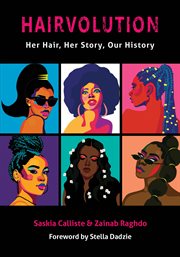 Hairvolution : her hair, her story, our history cover image