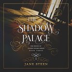 The shadow palace cover image