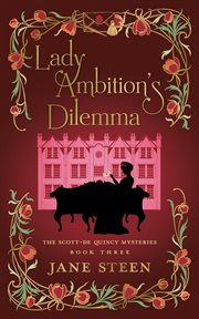 Lady Ambition's Dilemma cover image