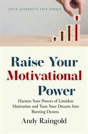 Raise your motivational power cover image