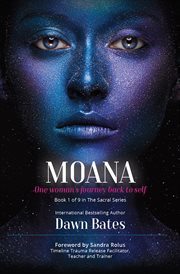 Moana: the story of one woman's journey back to self cover image