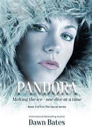 Pandora: melting the ice - one dive at a time cover image