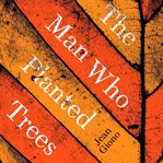 The man who planted trees cover image