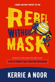 Rebel without a mask cover image