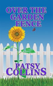 Over the Garden Fence cover image