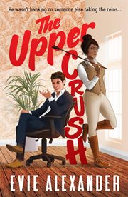 The Upper Crush : Foxbrooke cover image