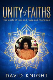 Unity of Faiths: The Circle of Trust and Hope and Friendship cover image