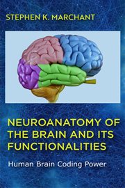 Neuroanatomy of the Brain and its functionalities cover image