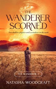 The Wanderer Scorned cover image